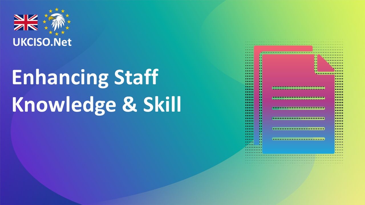 Enhancing Staff Knowledge & Skill